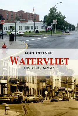 Watervliet történelmi képek - Watervliet Historic Images