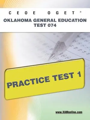 Ceoe Oget Oklahoma általános oktatási teszt 074 Gyakorlati teszt 1 - Ceoe Oget Oklahoma General Education Test 074 Practice Test 1