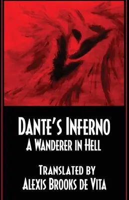 Dante pokla - Egy vándor a pokolban - Dante's Inferno -A Wanderer In Hell