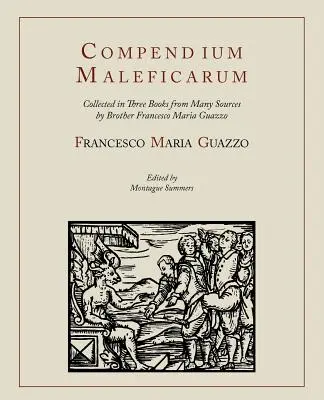 Compendium Maleficarum [A boszorkányok kompendiuma] - Compendium Maleficarum [Compendium of the Witches]