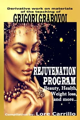 Rejuvenációs program: Szépség, egészség, fogyás és még sok más. - Rejuvenation Program: Beauty, health, weight loss and more.