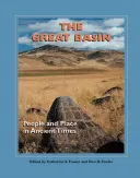 A Nagy-medence: Emberek és helyek az ókorban - The Great Basin: People and Place in Ancient Times