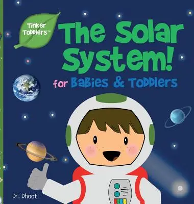 Naprendszer gyerekeknek (Tinker Toddlers) - Solar System for Kids (Tinker Toddlers)