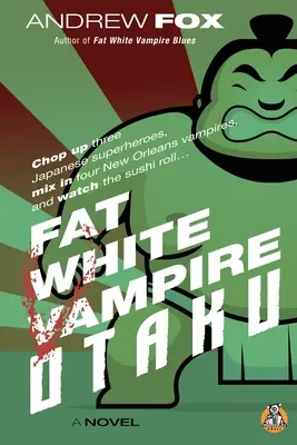 Kövér fehér vámpír otaku - Fat White Vampire Otaku