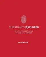 Christianity Explored Handbook (A kereszténység felfedezett kézikönyve): Mi a legjobb hír, amit valaha hallottál? - Christianity Explored Handbook: What's the Best News You've Ever Heard?