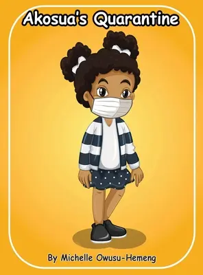 Karanténa Akosua - Akosua's Quarantine