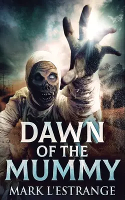 A múmia hajnala - Dawn Of The Mummy