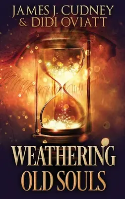 Weathering Old Souls: Large Print Hardcover Edition