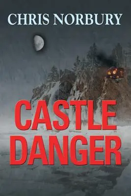 VÁRVESZÉLYVESZÉLY (Matt Lanier, #2) - CASTLE DANGER (Matt Lanier, #2)