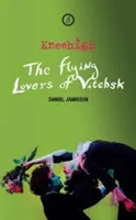 A vityebszki repülő szerelmesek - The Flying Lovers of Vitebsk