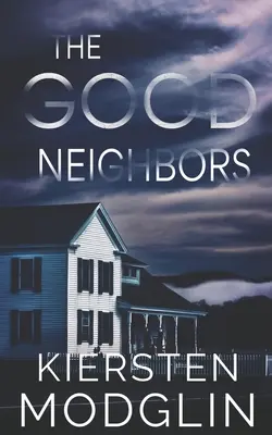 A jó szomszédok - The Good Neighbors