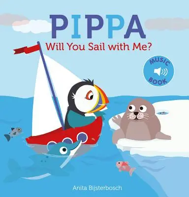 Pippa Hajózol velem? - Pippa Will You Sail with Me?