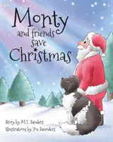 Monty és barátai megmentik a karácsonyt - Monty and Friends Save Christmas