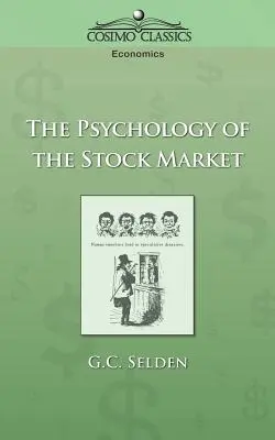 A tőzsde pszichológiája - The Psychology of the Stock Market