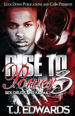 Rise to Power 3: Szex, drogok és karma - Rise to Power 3: Sex, Drugs and Karma