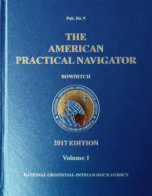 2017 American Practical Navigator Bowditch” 1. kötet (HC)” - 2017 American Practical Navigator Bowditch