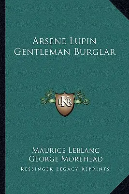 Arsene Lupin, az úri betörő - Arsene Lupin Gentleman Burglar