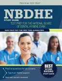 Nbdhe tanulmányi útmutató: National Board Dental Hygiene Exam: Test Prep for the National Board Dental Hygiene Exam - Nbdhe Study Guide: Test Prep for the National Board Dental Hygiene Exam