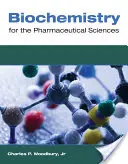 Biokémia a gyógyszerészeti tudományok számára - Biochemistry for the Pharmaceutical Sciences