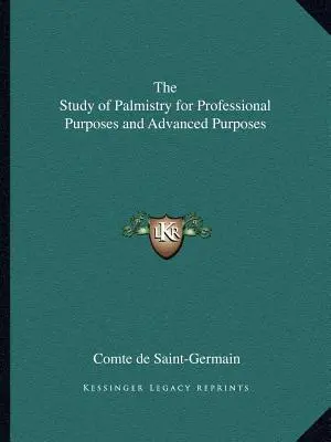 A tenyérjóslás tanulmányozása szakmai és haladó célokra - The Study of Palmistry for Professional Purposes and Advanced Purposes