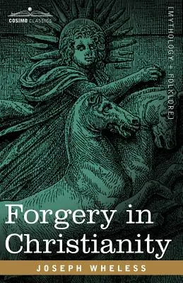 Hamisítás a kereszténységben - Forgery in Christianity