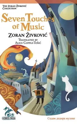 A zene hét érintése - Seven Touches of Music