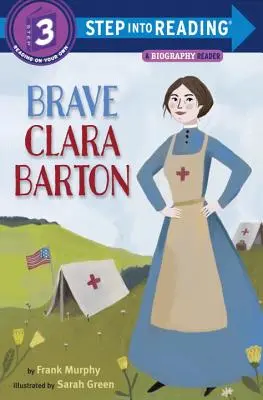 A bátor Clara Barton - Brave Clara Barton