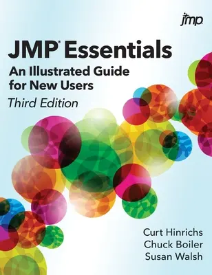 JMP Essentials: Illusztrált útmutató új felhasználóknak, harmadik kiadás - JMP Essentials: An Illustrated Guide for New Users, Third Edition