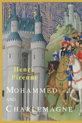 Mohamed és Nagy Károly - Mohammed and Charlemagne