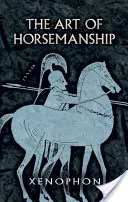 A lóművészet művészete - The Art of Horsemanship