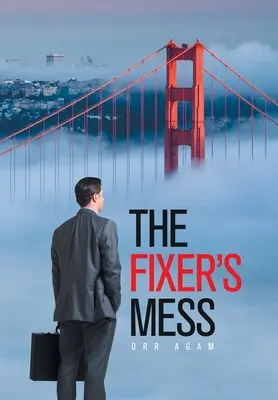 A javító zűrzavara - The Fixer's Mess