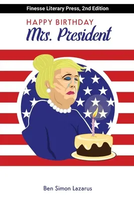 Boldog születésnapot elnök asszony - Happy Birthday Mrs President