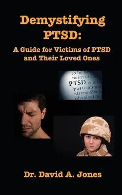 A poszttraumás stressz-szindróma demisztifikálása - Demystifying PTSD