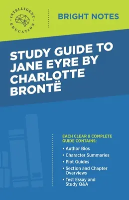 Tanulmányi útmutató Charlotte Bront Jane Eyre című művéhez - Study Guide to Jane Eyre by Charlotte Bront