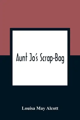 Jo néni szemeteszsákja - Aunt Jo'S Scrap-Bag