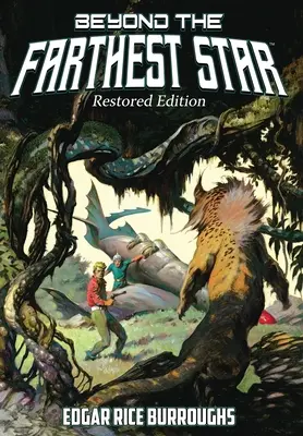 Za nejvzdálenější hvězdou: Restaurované vydání - Beyond the Farthest Star: Restored Edition