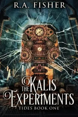 A Kalis-kísérletek: A Kalis Kalis: Large Print Edition - The Kalis Experiments: Large Print Edition