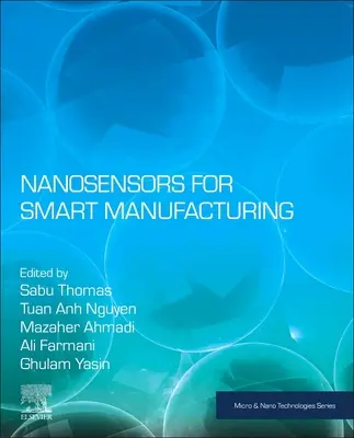 Nanoszenzorok az intelligens gyártáshoz - Nanosensors for Smart Manufacturing