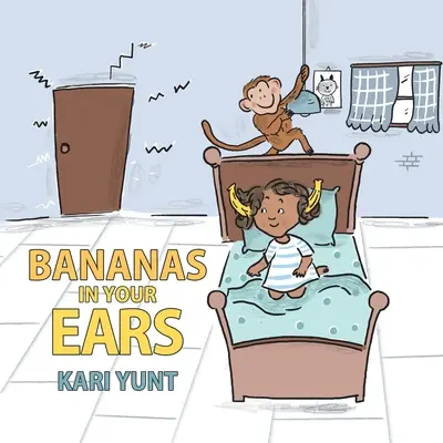 Banán a füledben - Bananas in Your Ears