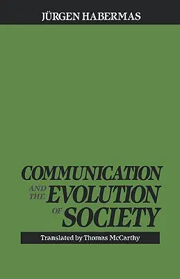 A kommunikáció és a társadalom fejlődése - Communication and the Evolution of Society