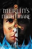 Merlin rémálma - Merlin's Nightmare