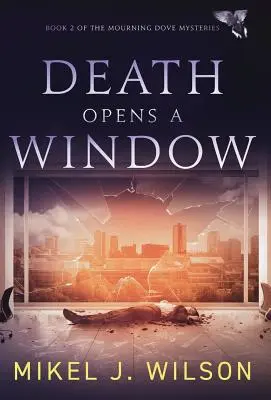 A halál kinyit egy ablakot - Death Opens a Window