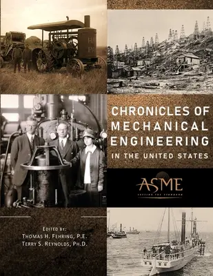 A gépészet krónikái az Egyesült Államokban - Chronicles of Mechanical Engineering in the United States