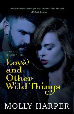 Szerelem és más vad dolgok - Love and Other Wild Things