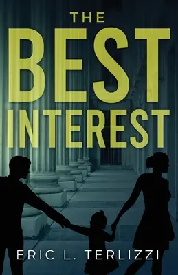 A legjobb érdek - The Best Interest