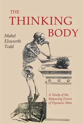 A gondolkodó test - The Thinking Body