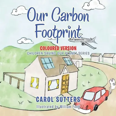 Karbonlábnyomunk: Színes verzió - Our Carbon Footprint: Coloured Version