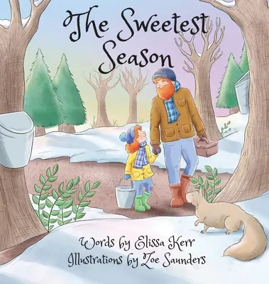 A legédesebb évszak - The Sweetest Season