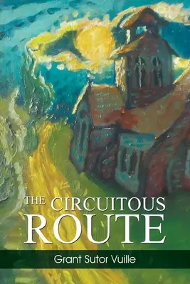 A kerülőút - The Circuitous Route