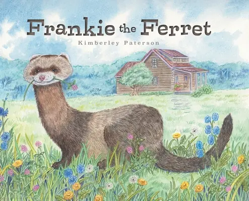 Frankie, a vadászgörény - Frankie the Ferret